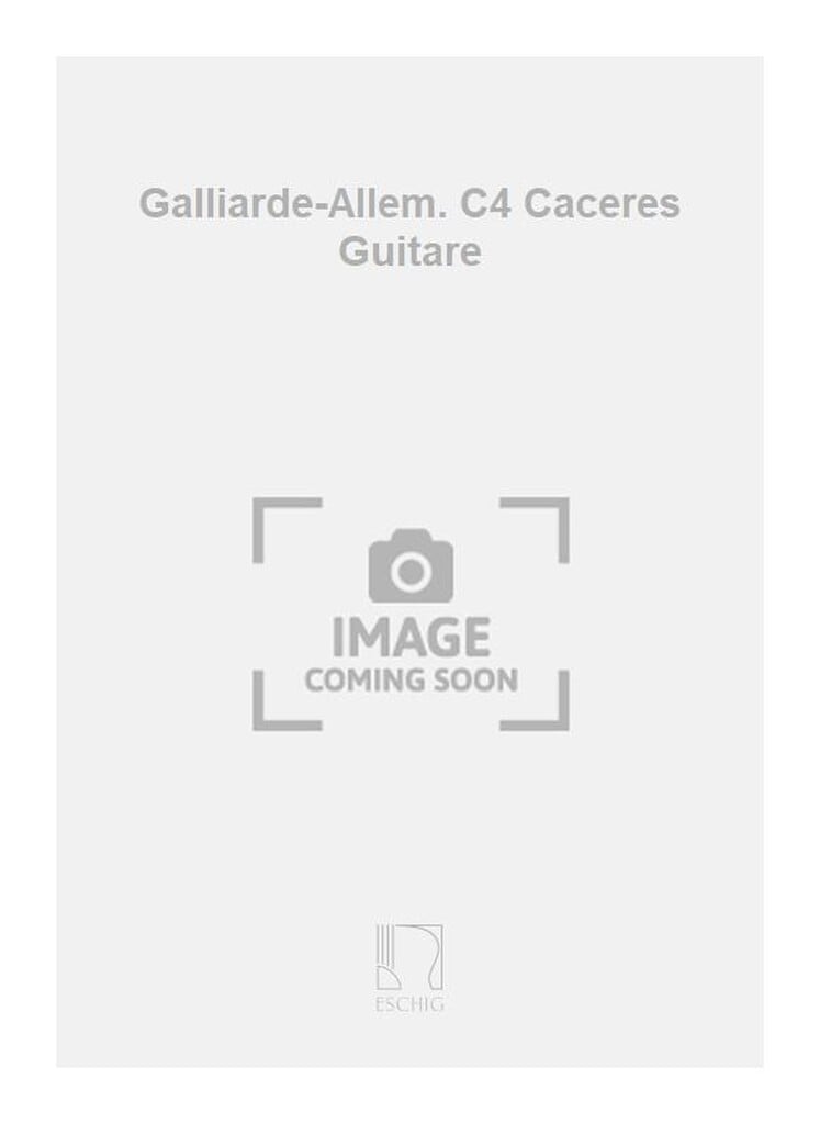 Galliarde-Allem. C4 Caceres Guitare